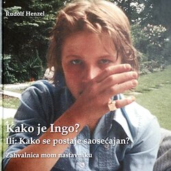 Grafoprint Rudolf Henzel
 - Kako je Ingo? Ili Kako se postaje saosećajan?: Zahvalnica mom nastavniku Cene