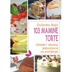3D+ Dušanka Bajić - 103 mamine torte Cene