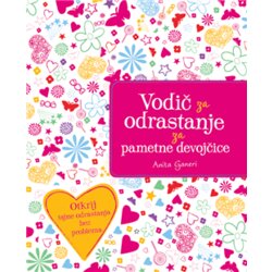  VODIČ ZA ODRASTANJE ZA PAMETNE DEVOJČICE Cene