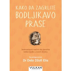  kako da zagrlite bodljikavo prase Cene