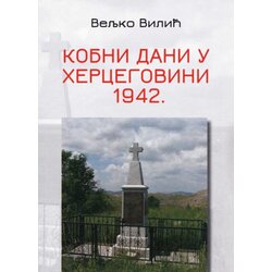 Svet knjige Veljko Vilić - Kobni dani u Hercegovini 1942. Cene