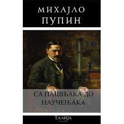 Talija izdavaštvo Mihajlo Pupin - Sa pašnjaka do naučenjaka Cene