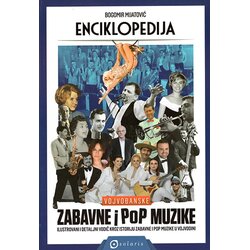 Solaris Bogomir Mijatović - Enciklopedija vojvođanske zabavne i pop muzike Cene