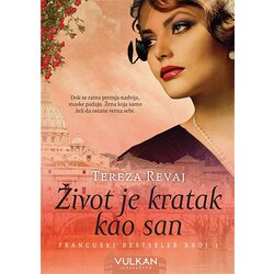 Vulkan Izdavaštvo Tereza Revaj
 - Život je kratak kao san Cene