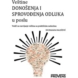 Provens Dragana Malešević - Veštine donošenja i sprovođenja odluka u poslu Cene