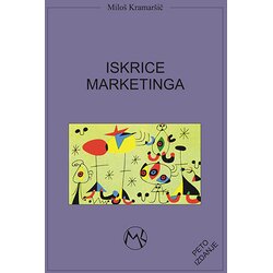 Društvo za unapređenje marketinga Miloš Kramaršič
 - Iskrice marketinga V izdanje Cene