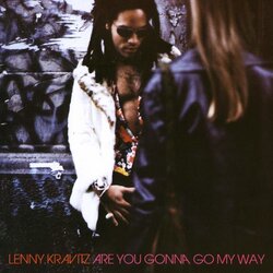 Lenny Kravitz ‎– Are You Gonna Go My Way Cene
