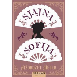 Vulkan Izdavaštvo Džordžet Hejer
 - Sjajna Sofija Cene
