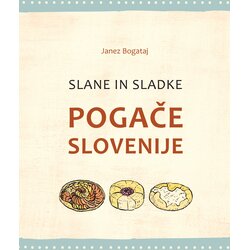 Založba Hart Slane in sladke POGAČE Slovenije - Janez Bogataj Cene