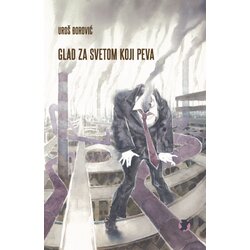 Raštan Uroš Đorović - Glad za svetom koji peva Cene