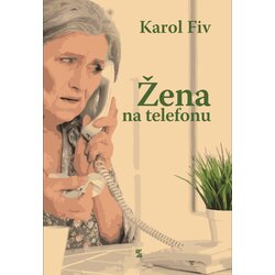 Zepter Book Karol Fiv - Žena na telefonu Cene