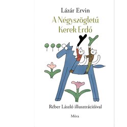 Móra Lázár Ervin - Knjiga priča Šuma koja je okrugla i četvrtasta Cene