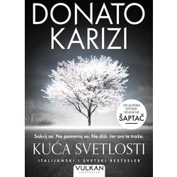  Kuća svetlosti Cene