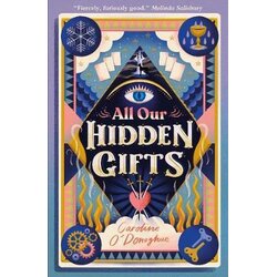 Walker & Company Caroline O'Donoghue - All Our Hidden Gifts Cene