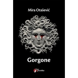 Geopoetika Mira Otašević - Gorgone Cene
