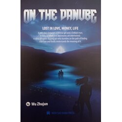 Hana press Fu Liangzhu - On the Danube: lost in love, money, life Cene