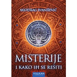 Vulkan Izdavaštvo Miodrag Ivanišević
 - Misterije i kako ih se rešiti Cene