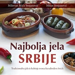 Laguna NAJBOLJA JELA SRBIJE - Milovan Mića Stojanović i Milan Stojanović ( 9137 ) Cene