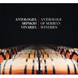 Special press Aleksandar Duković, Vuk Tripković
 - Antologija srpskih vinarija Cene