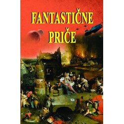 Otvorena knjiga Grupa autora - Fantastične priče Cene