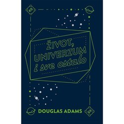 Školska knjiga Douglas Adams - Život, univerzum i sve ostalo Cene