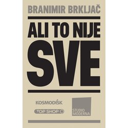 Terra Panonica Branimir Brkljač - Ali to nije sve Cene
