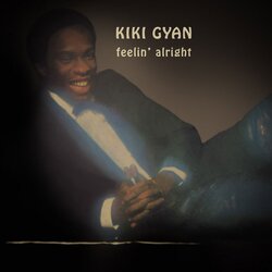 PMG KIKI GYAN - Feelin' Alright Cene