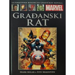 HachetteRS Steve McNiven, Mark Milar - Marvel graficke novele 11 - Osvetnici: Građanski rat Cene