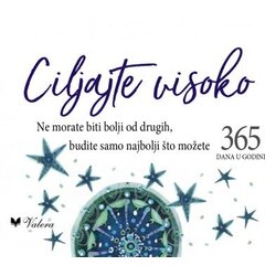 Valera Grupa autora - Ciljajte visoko: 365 dana u godini Cene