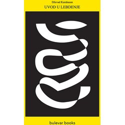 bulevar books Dževad Karahasan - Uvod u lebdenje Cene