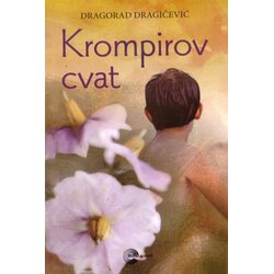 Evro Book Dragorad Dragićević - Krompirov cvat Cene