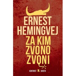Kontrast izdavaštvo Ernest Hemingvej - Za kim zvono zvoni Cene