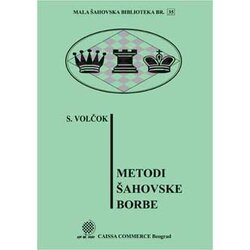 Beosing Aleksandar Sergejevič Volčok - Metodi šahovske borbe Cene