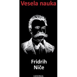 Ukronija Fridrih Niče - Vesela nauka Cene