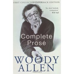 Pan Macmillan Woody Allen - Complete Prose Cene