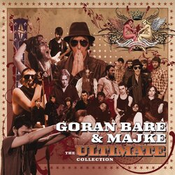 CROATIA RECORDS MAJKE & GORAN BARE - Ultimate Collection Cene