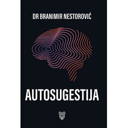 Gnosis Lux Branimir Nestorović - Autosugestija Cene