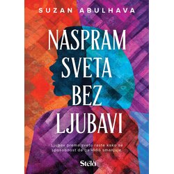 Stela knjige Naspram sveta bez ljubavi Cene