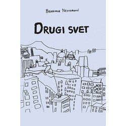 Gnosis Lux Branimir Nestorović
 - Drugi svet Cene