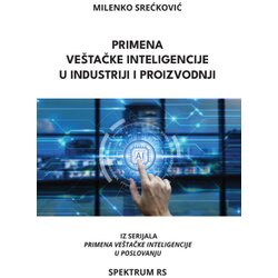 SpektrumRS Milenko Srećković - Primena veštačke inteligencije u industriji i proizvodnji Cene