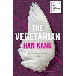Portobello Books Ltd Han Kang - The Vegetarian Cene