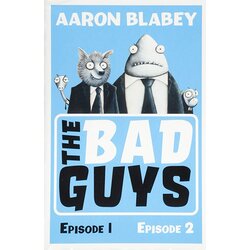 Scholastic Aaron Blabey - The Bad Guys (Bind-Up 1-2) Cene