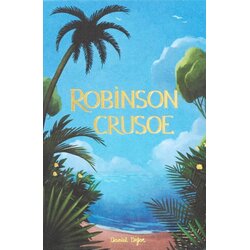 Wordsworth Editions Daniel Defoe - Robinson Crusoe Cene