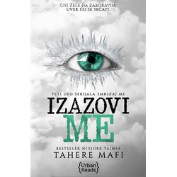 Urban Reads Tahere Mafi - Smrskaj me 5: Izazovi me Cene