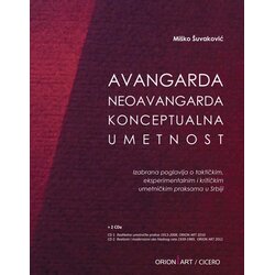 Orion Art Miodrag Šuvaković - Avangarda, neoavangarda, konceptualna umetnost Cene