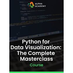 Alpha Academy Python for Data Visualization: The Complete Masterclass (PC / Mobile) Key GLOBAL Cene