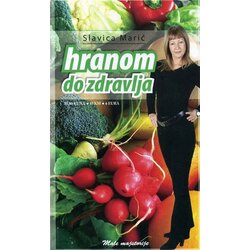 Computer book Slavica Marić - Hranom do zdravlja Cene