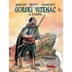 Forma B Geza Šetet, Miodrag Mikica Ivanović
 - Gorski vijenac u stripu - latinica Cene