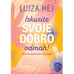 Harmonija Iskusite svoje dobro odmah! - Lujza Hej ( H0193 ) Cene