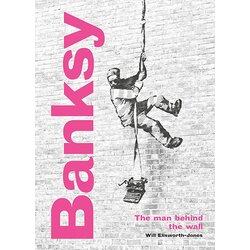 Quatro Will Ellsworth-Jones - Banksy: The Man behind the Wall Cene